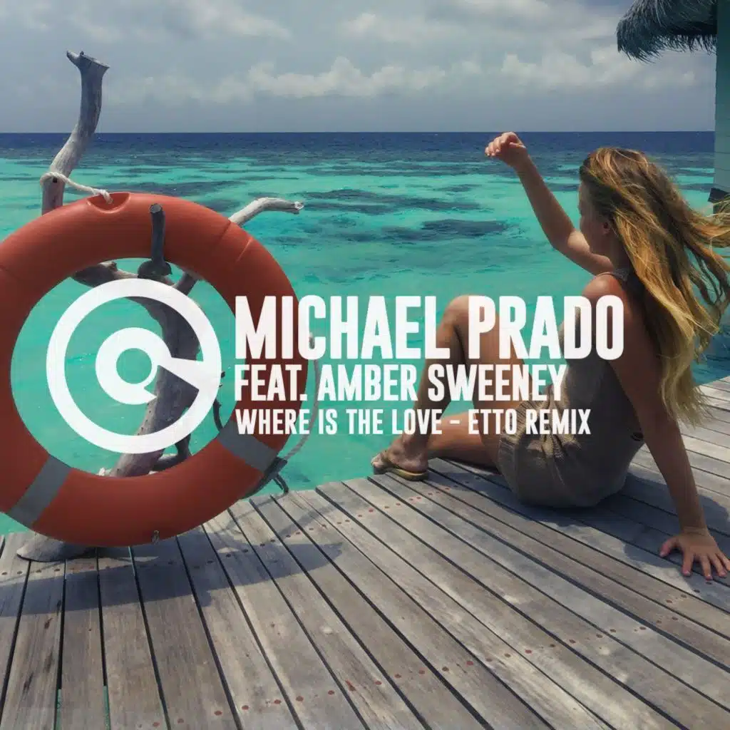 Where Is the Love (Etto Remix) [feat. Amber Sweeney]