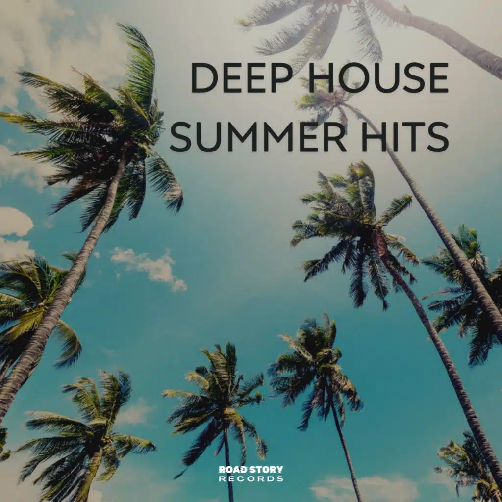 Deep House Summer Hits