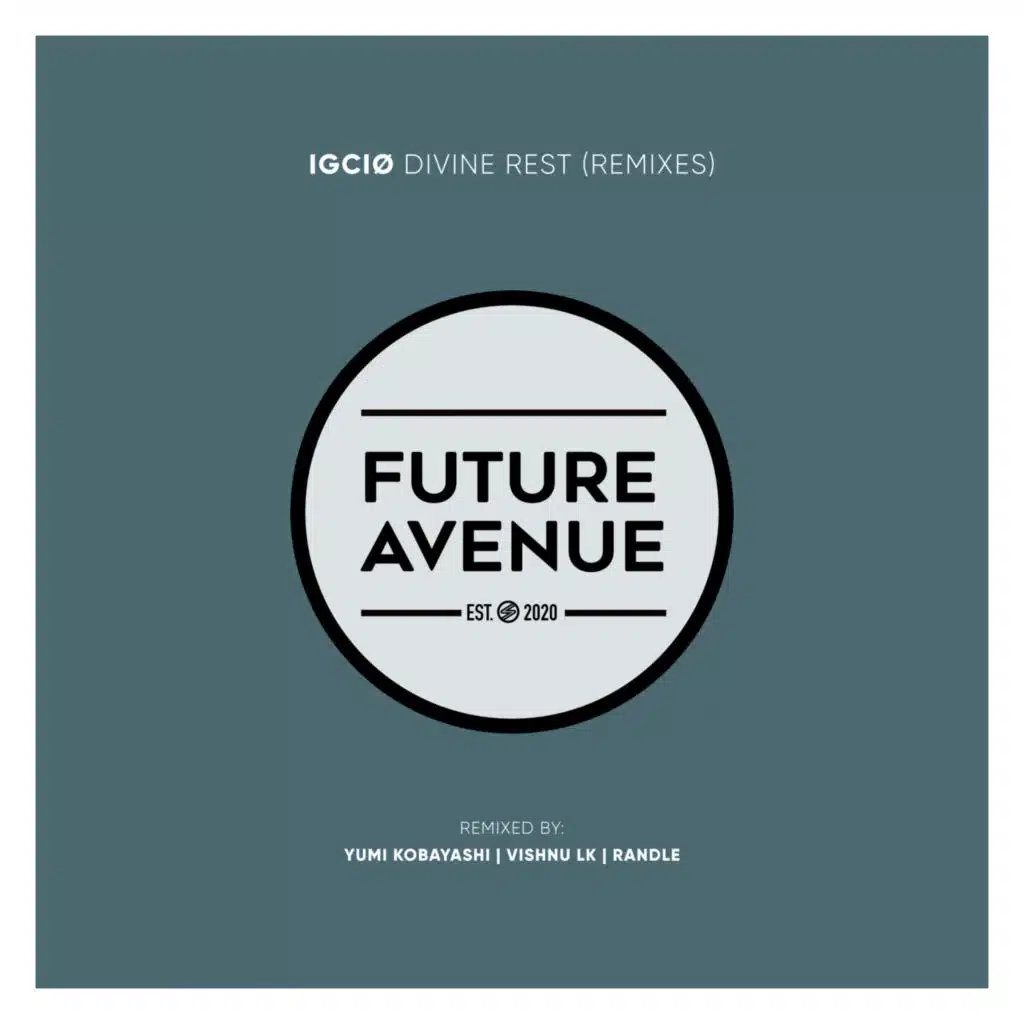 Divine Rest (Remixes)