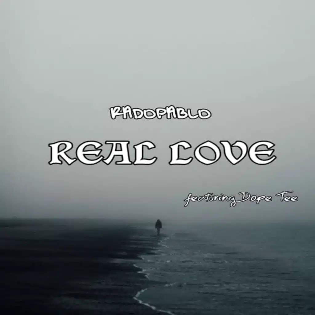 Real Love (feat. Dope Tee)