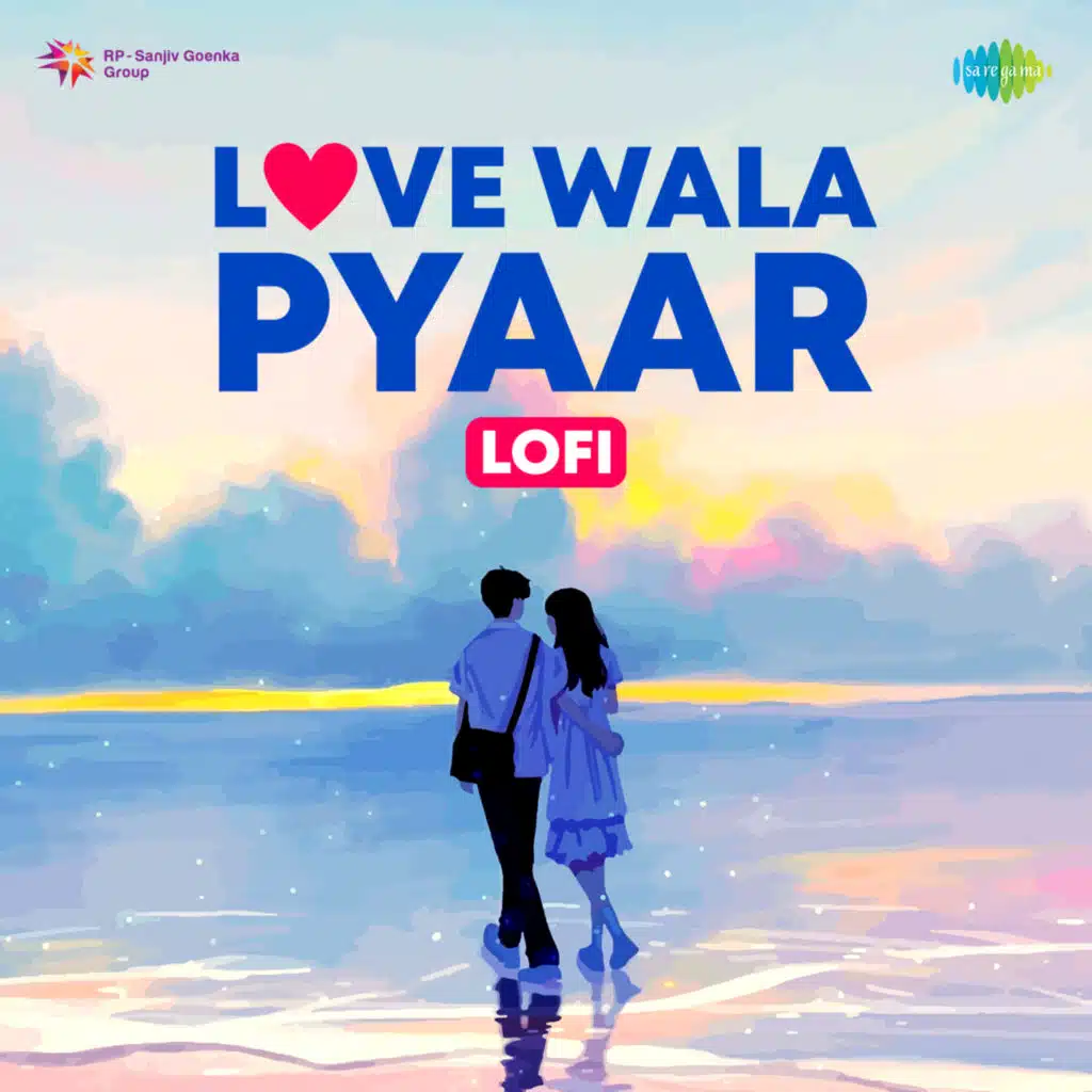 Love Wala Pyaar (Lofi) [feat. Vaibhav Singh Music]