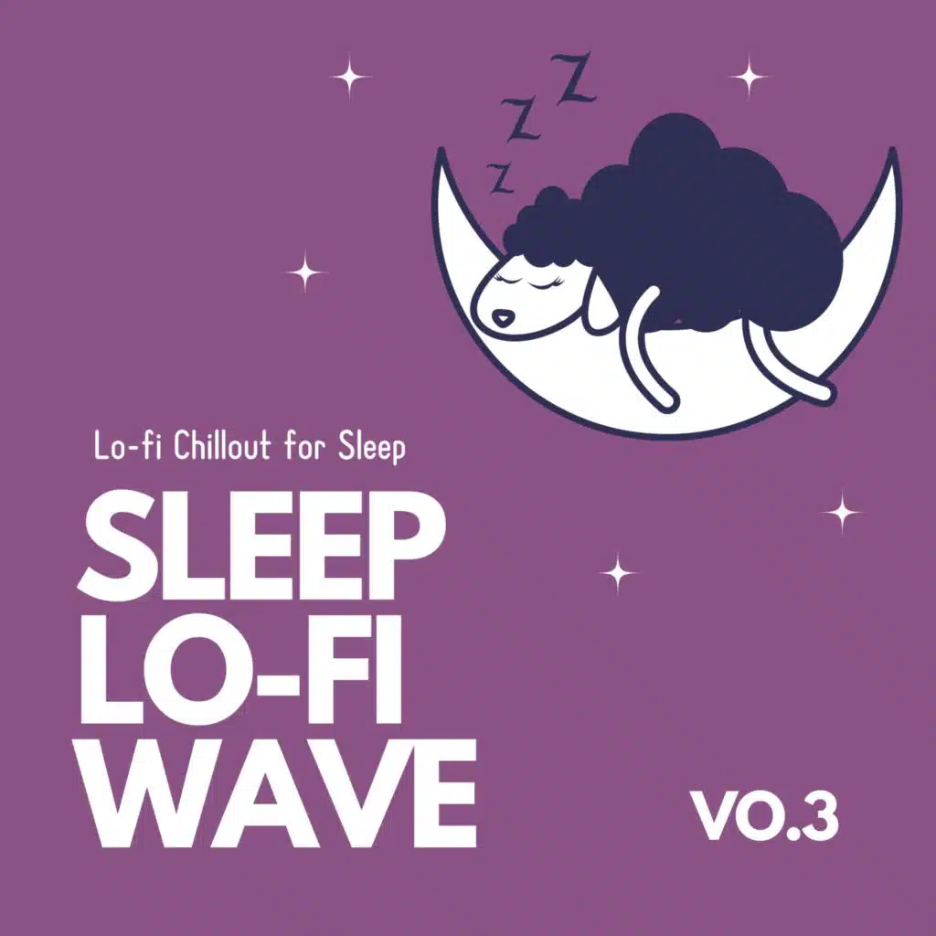 Sleep Lo-fi Wave - Lo-fi Chillout for Sleep Vol.3