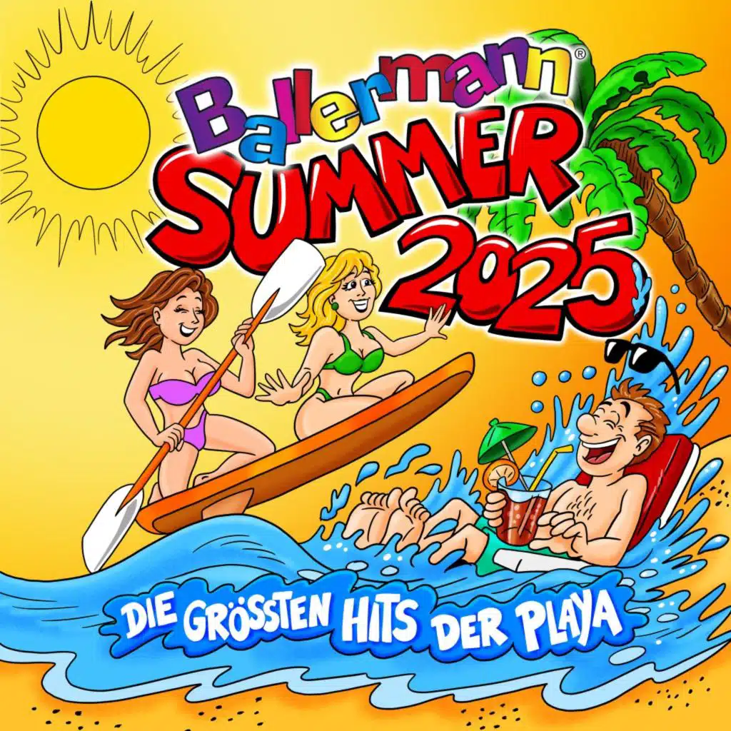 Ballermann Summer 2025 - Die größten Hits der Playa