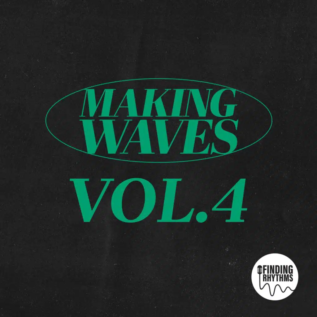 Making Waves, Vol. 4