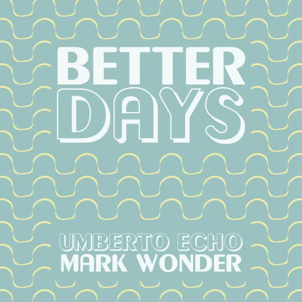 Mark Wonder & Umberto Echo