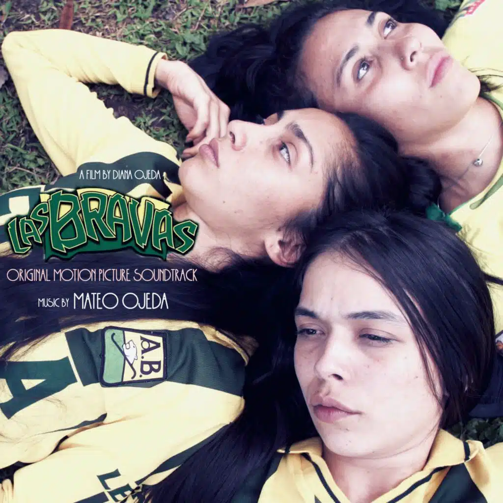 LAS BRAVAS (Original Motion Picture Soundtrack)