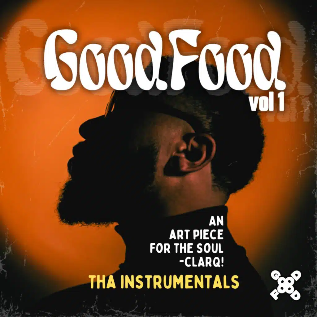 Good Food volume 1 (tha instrumentals)