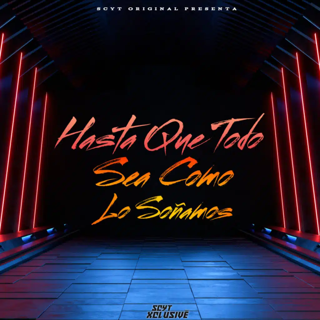 Hasta Que Todo Sea Como Lo Soñamos