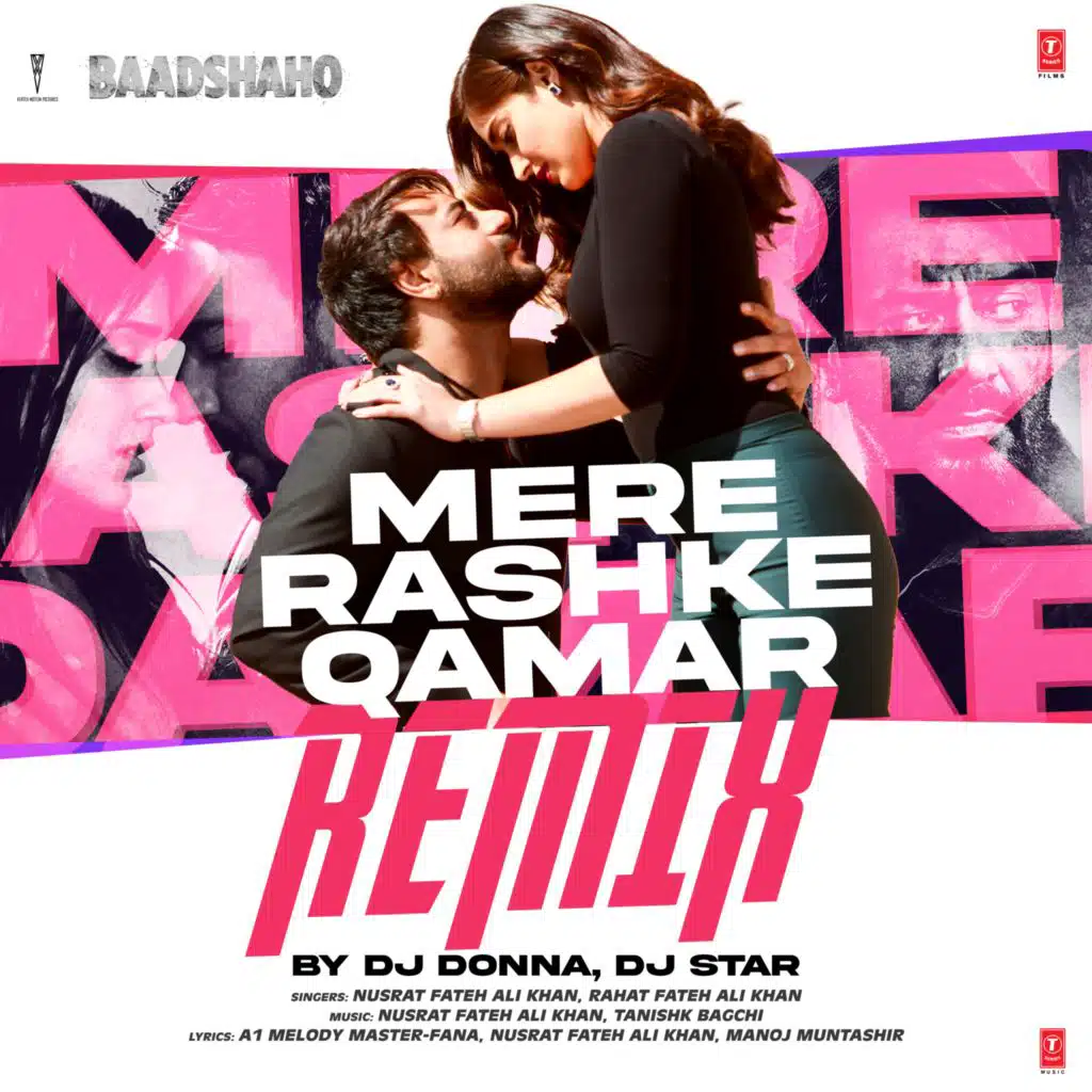 Mere Rashke Qamar Remix