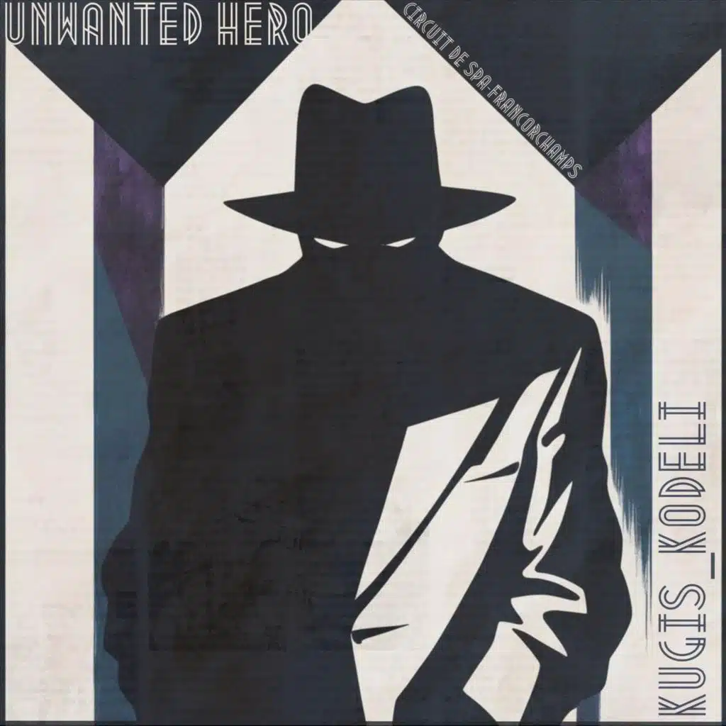 Unwanted Hero: Circuit De Spa-Francorchamps