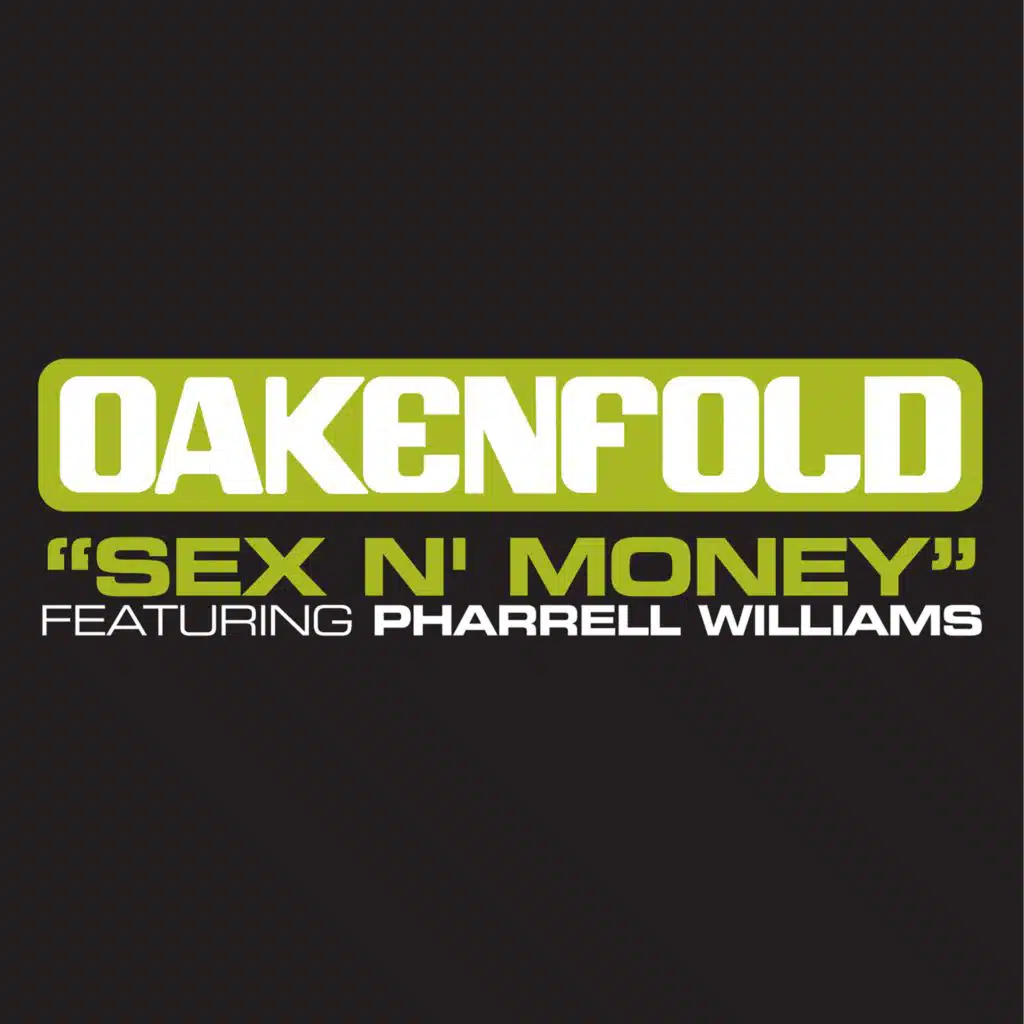 Sex 'N' Money (feat. Pharrell Williams & Spitfire)
