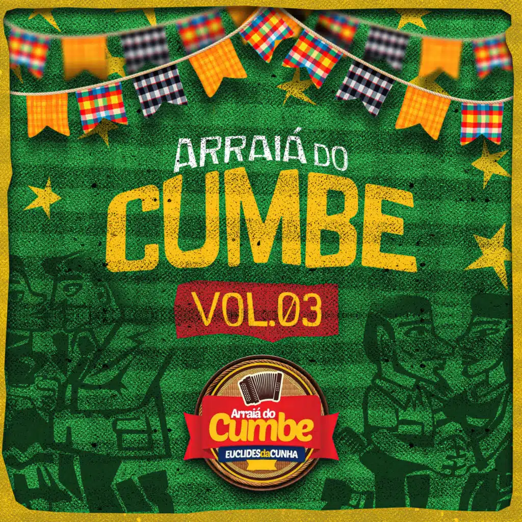 Arraiá do Cumbe Vol. 03
