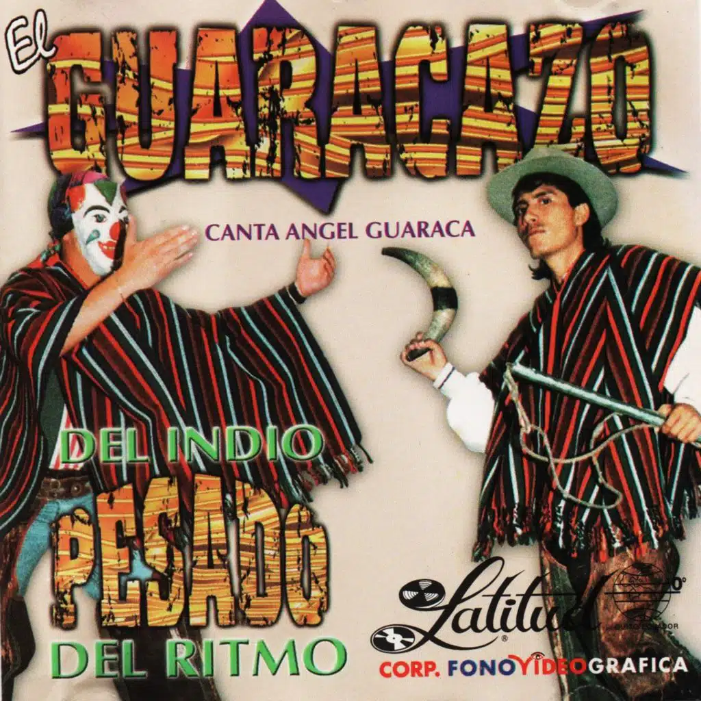 El Guaracazo Del Indio Pesado del Ritmo