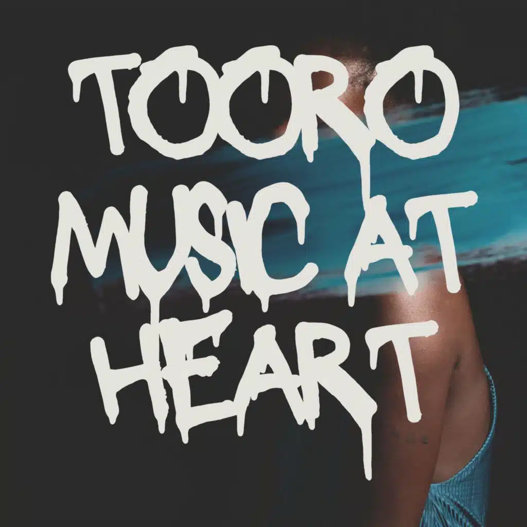Tooro Music At Heart