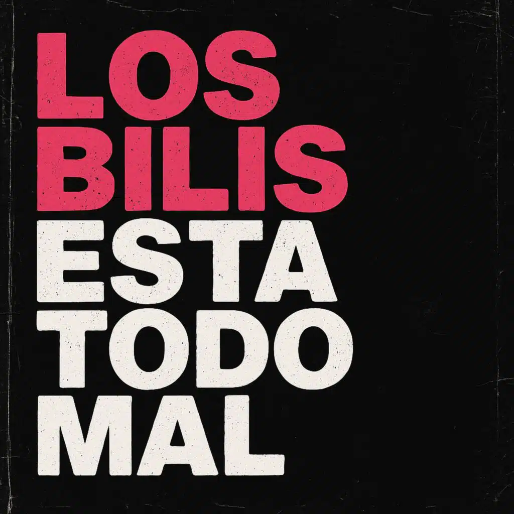 Está Todo Mal