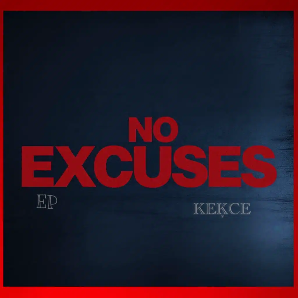 No Excuses