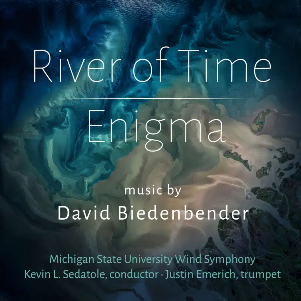David Biedenbender: Enigma. River of Time