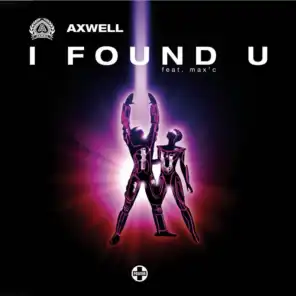 I Found U (Vocal Remode) (Feat. Max'C)