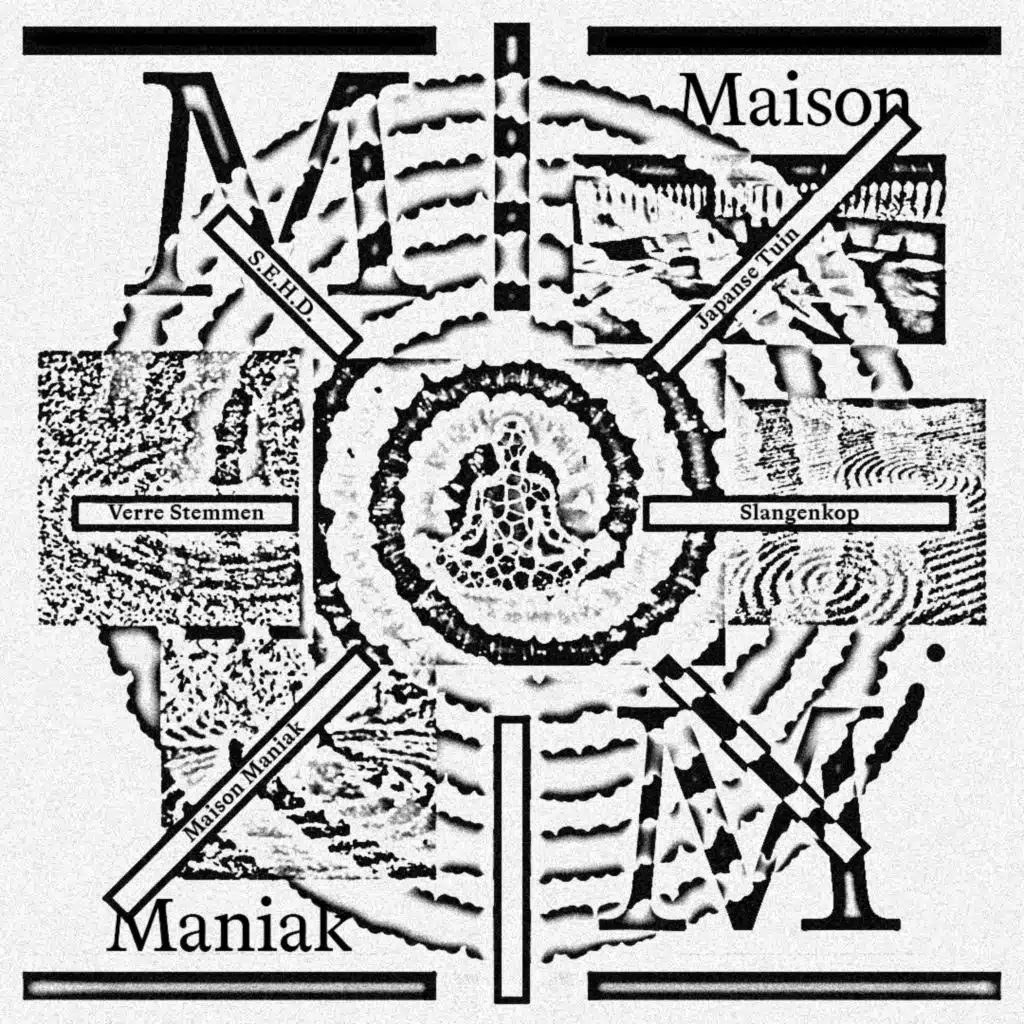 Maison Maniak