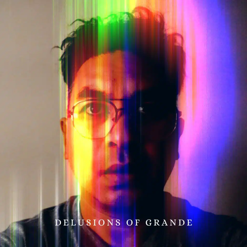 Delusions of Grande
