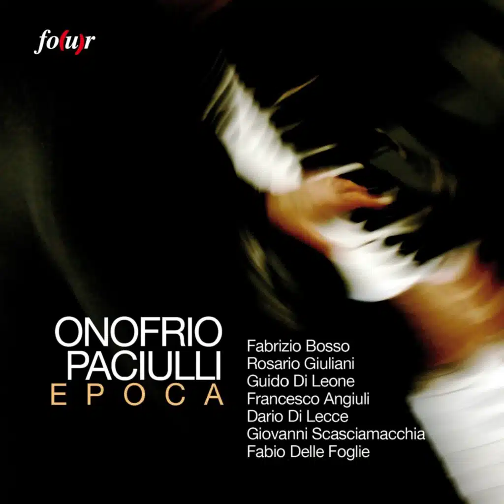 Epoca (feat. Fabrizio Bosso, Rosario Giuliani, Guido di Leone, Francesco Angiuli, Dario Di Lecce, Giovanni Scasciamacchia & Fabio Delle Foglie)