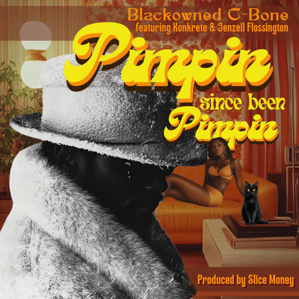 Pimpin Since Been Pimpin (feat. konkrete & Jenzell Flossington)