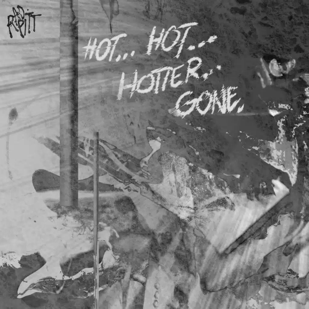 Hot...Hot...Hotter...Gone