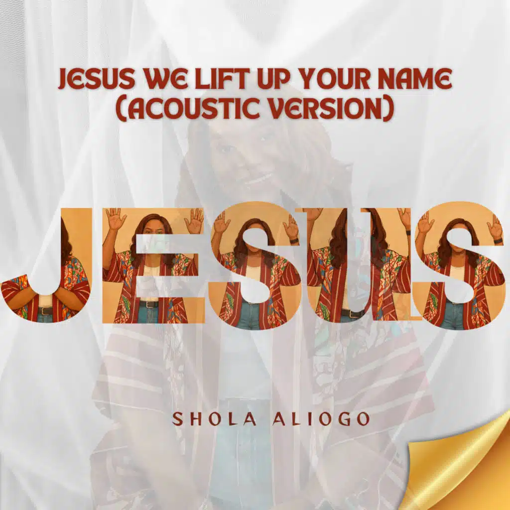 Jesus We Lift Up Your Name (Acoustic version)