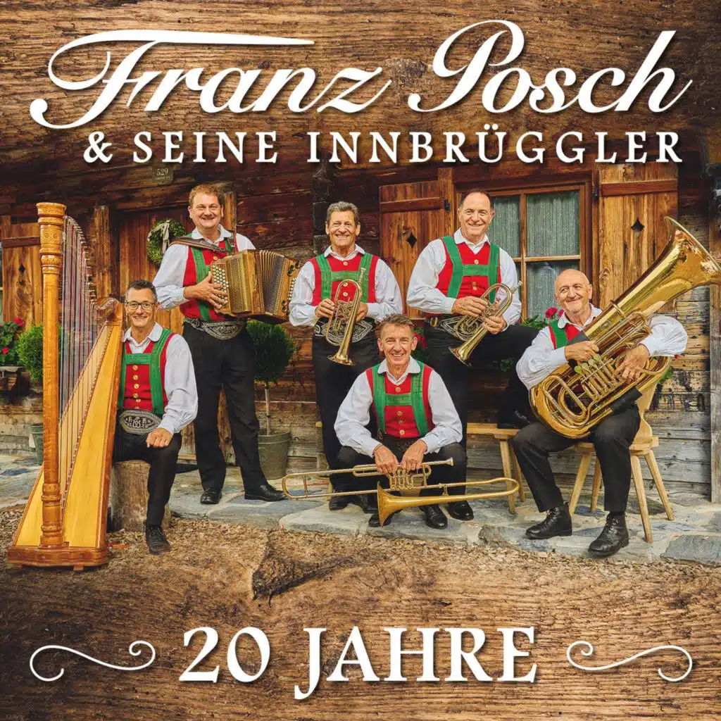 Franz Posch & Seine Innbrüggler