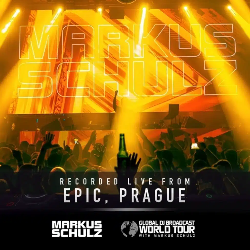 Global DJ Broadcast: World Tour - Live from EPIC Prague 2025