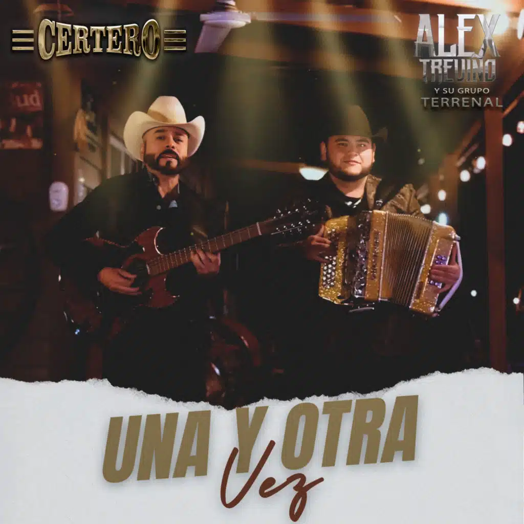 Una Y Otra Vez (feat. Alex Treviño y su Grupo Terrenal)