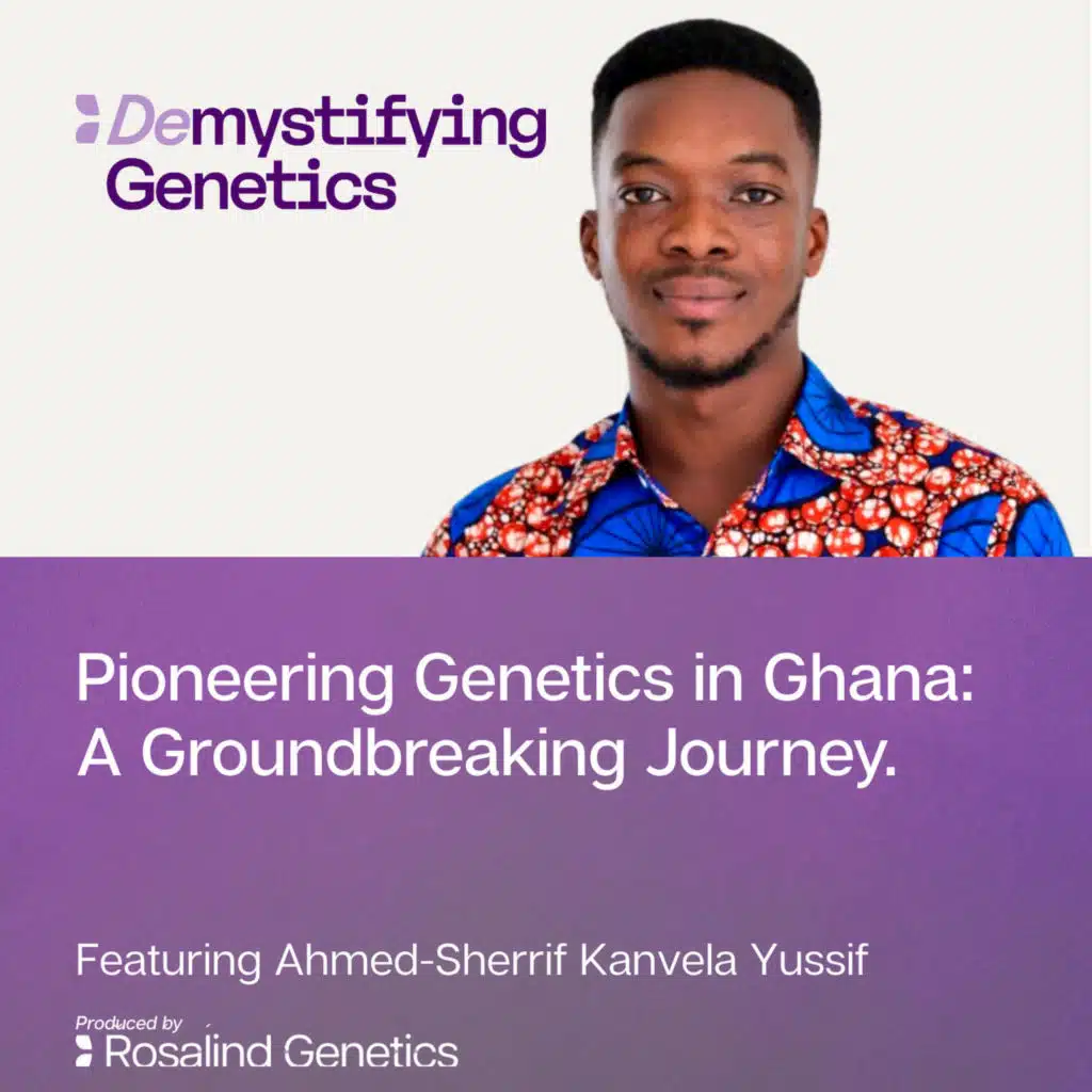 Pioneering Genetics in Ghana: A Groundbreaking Journey. Demystifying Genetics with Ahmed-Sherrif Kanvela Yussif