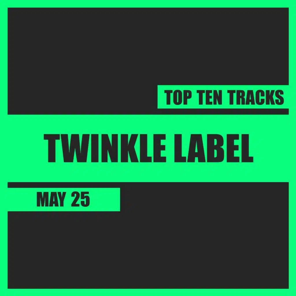 Top Ten Tracks. May '25