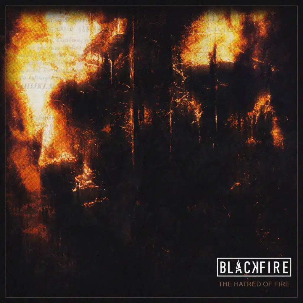 The Hatred of Fire