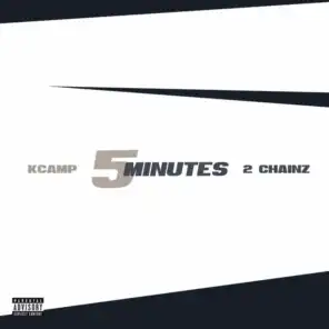 5 Minutes (feat. 2 Chainz)