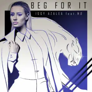 Beg For It (Zoo Station Remix) [feat. MØ]