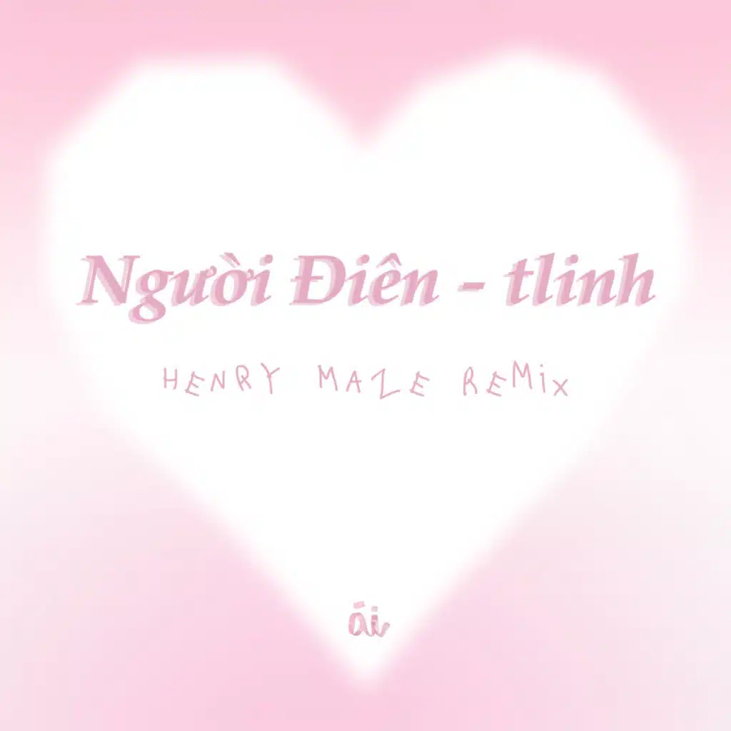 người điên (Henry Maze Remix)