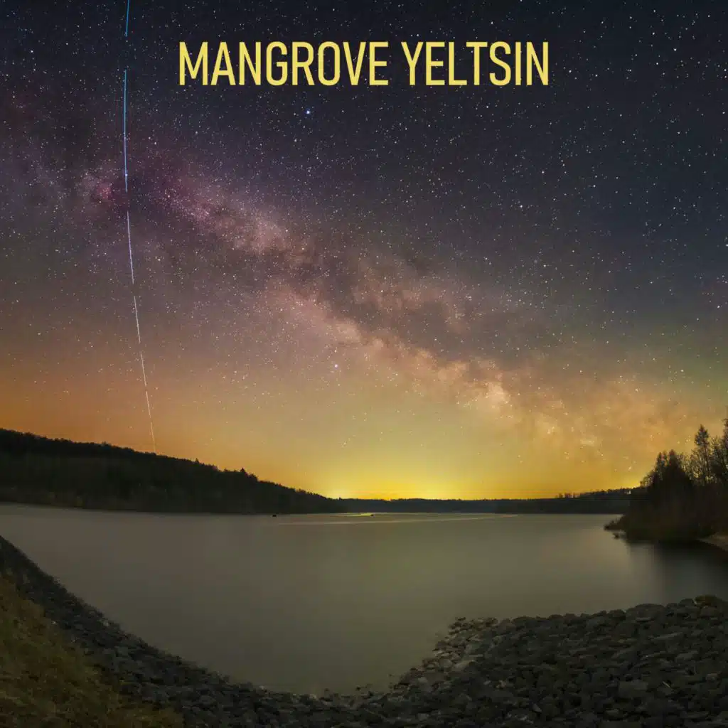 Mangrove Yeltsin