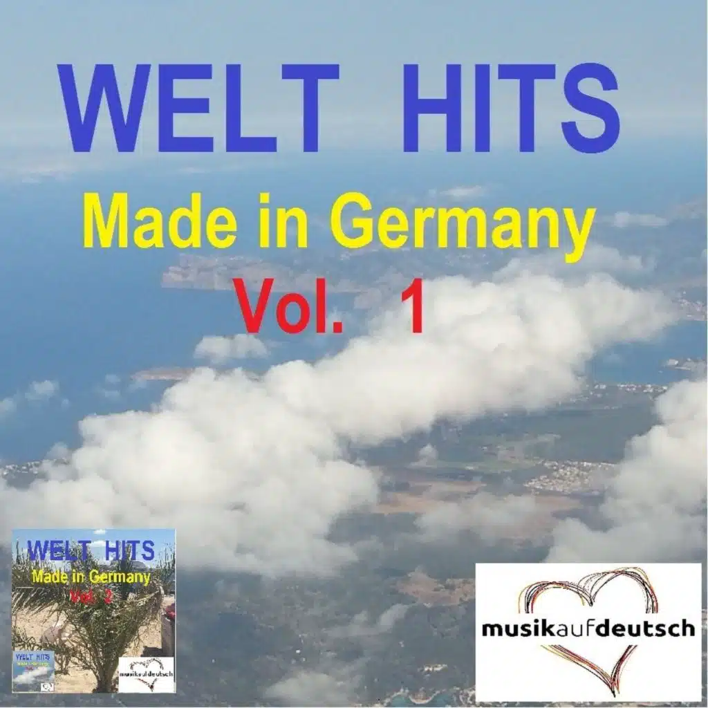 Welt Hits Made in Germany, Vol. 1 (Musik auf Deutsch)