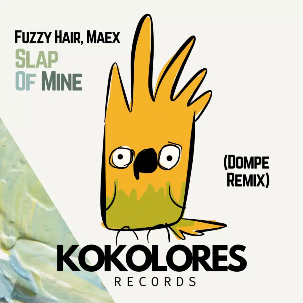 Slap Of Mine (Dompe Extended Remix)