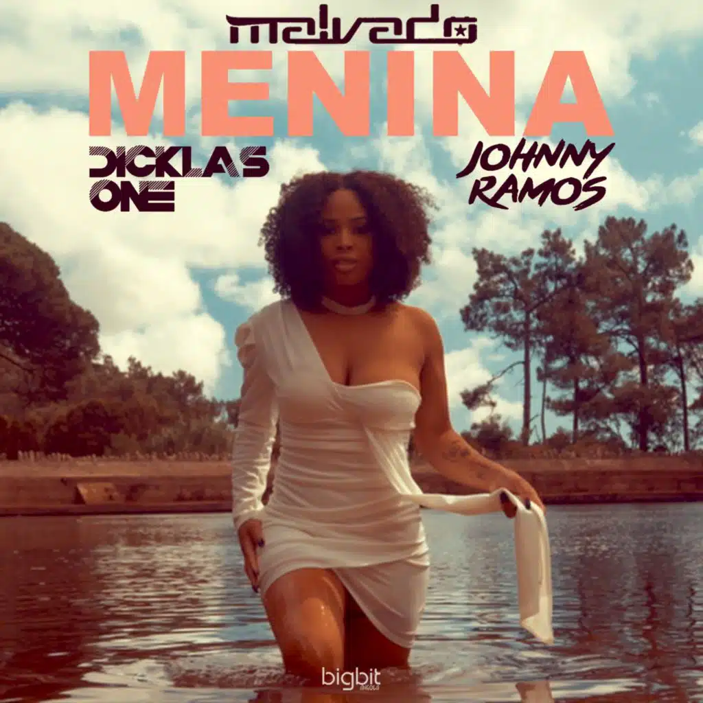 Menina (feat. Dicklas One & Johnny Ramos)