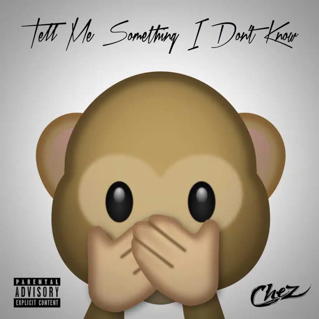 Tell Me Something I Don't Know