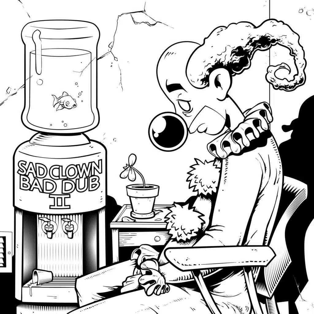 Sad Clown Bad Dub 2 (Instrumental Version)