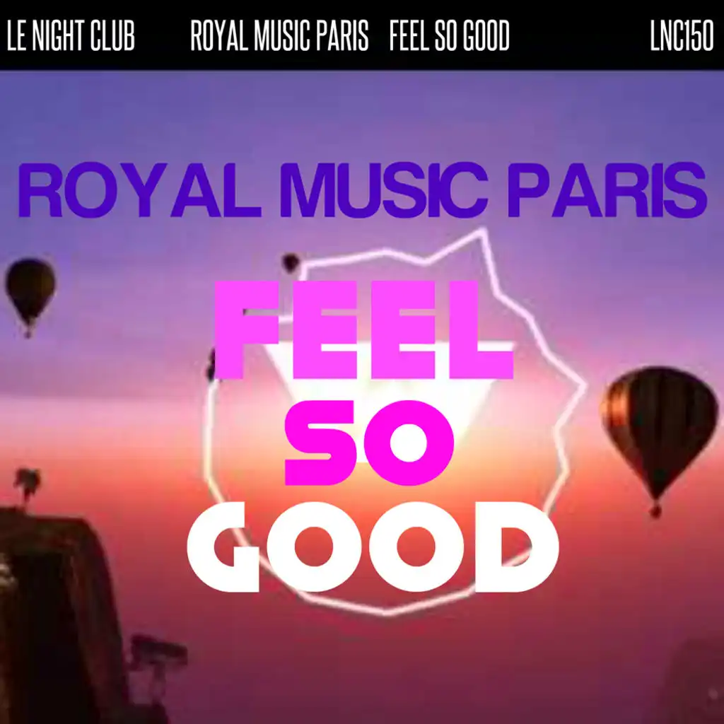 Feel So Good (Radio Mix)