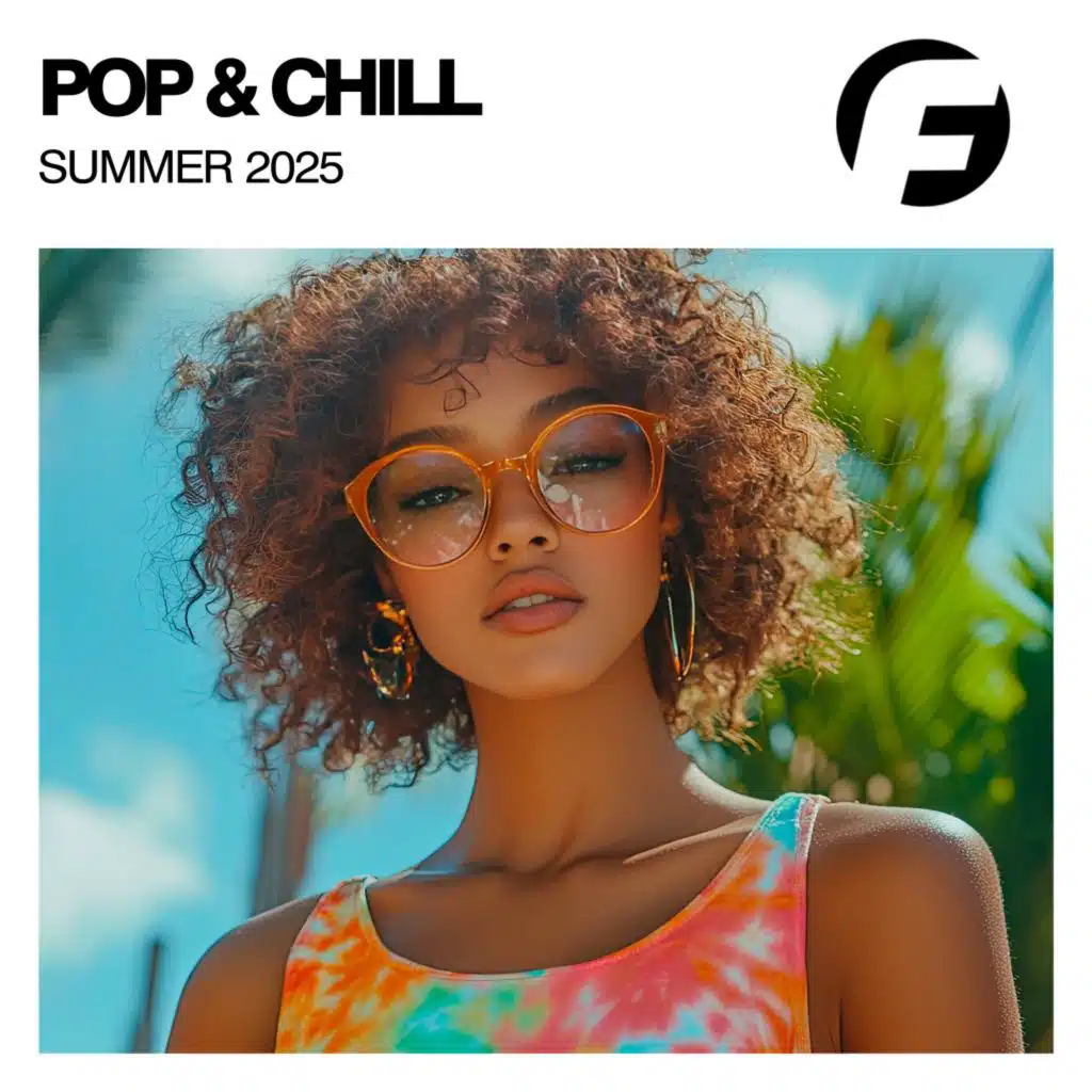 Pop & Chill Summer 2025