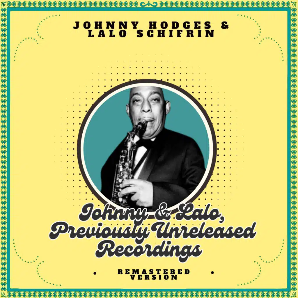 Johnny Hodges, Lalo Schifrin