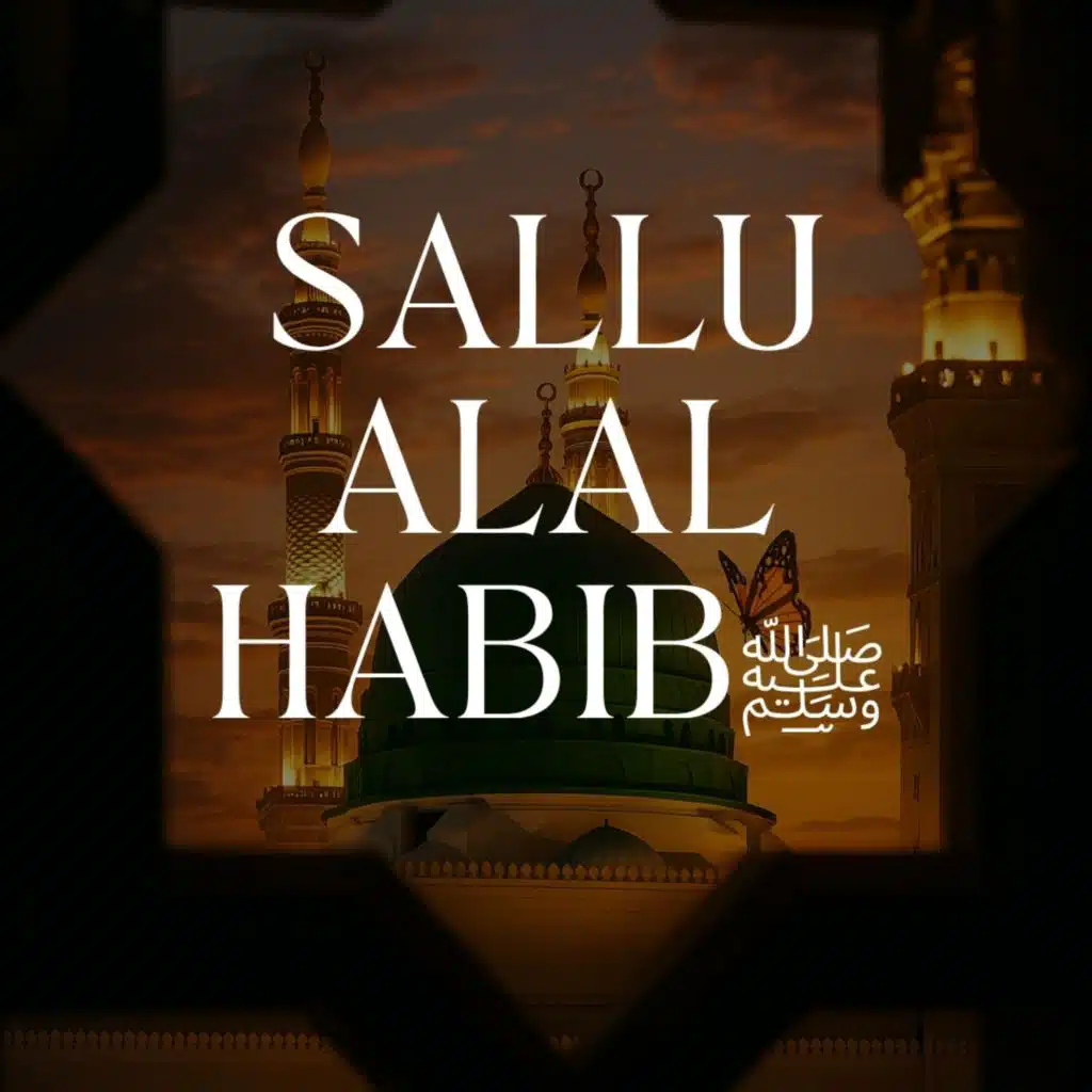 Sallu ‘alal Habib -  Qissaofislam