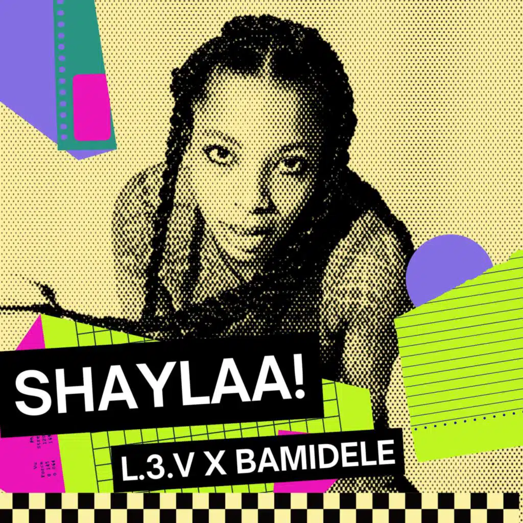 SHAYLAA! (feat. Bamidele)