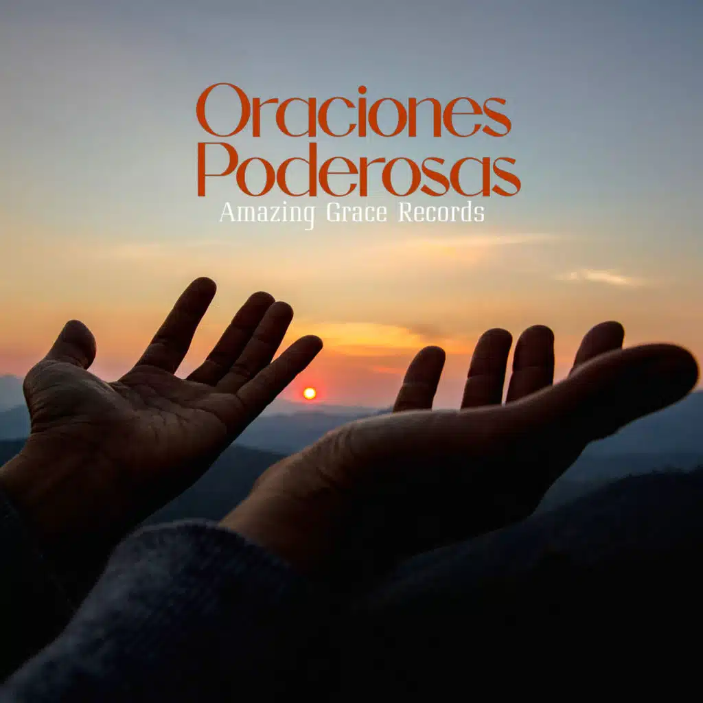 Oraciones Poderosas