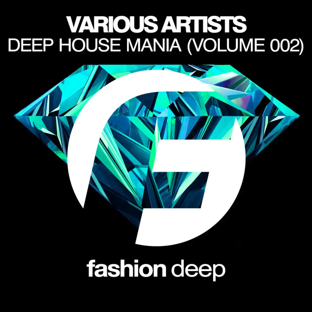 Deep House Mania (Volume 002)